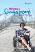 Menyusuri Singapore Di Atas Kursi Roda